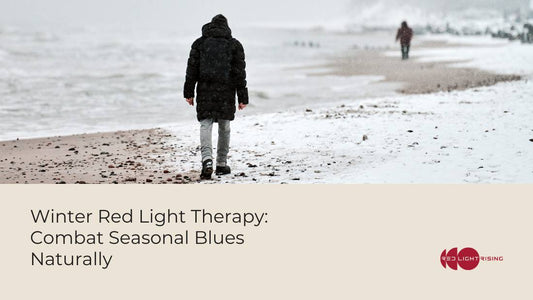 Winter Red Light Therapy: Combat Seasonal Blues Naturally
