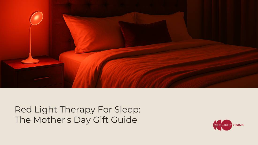 Red Light Therapy for Sleep: The Mother's Day Gift Guide – Red Light Rising