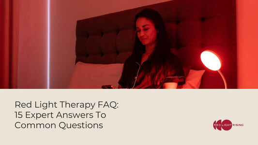 Red Light Therapy FAQ: 15 Expert Answers to Common Questions