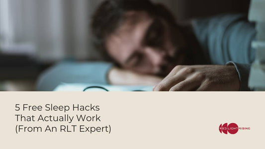 5 Free Sleep Hacks That Actually Work (From an RLT Expert)