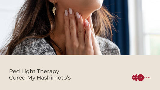 Red Light Therapy Cured My Hashimoto's